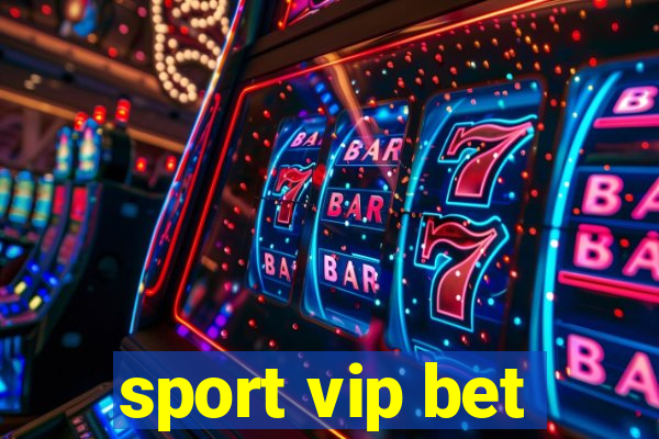 sport vip bet